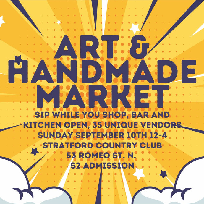 Art & Handmade Market - Sunday September 10, 2023